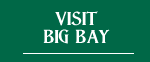 Visit Big Bay